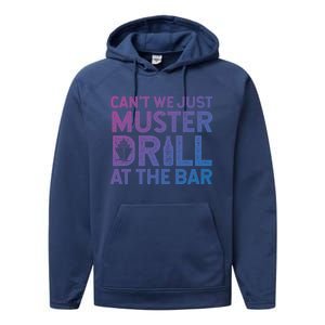 Cruise Ship Muster Drill Funny Drunk Cruise Great Gift Performance Fleece Hoodie