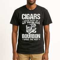 Cigars Solve Most Of My Problems Bourbon Does The Rest Sweatshirt Tall T-Shirt