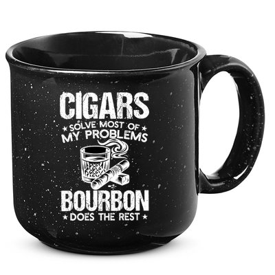 Cigars Solve Most Of My Problems Bourbon Does The Rest Sweatshirt 15oz Campfire Ceramic Mug