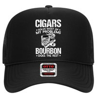 Cigars Solve Most Of My Problems Bourbon Does The Rest Sweatshirt Hat