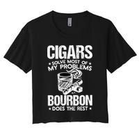 Cigars Solve Most Of My Problems Bourbon Does The Rest Sweatshirt Women's Crop Top Tee