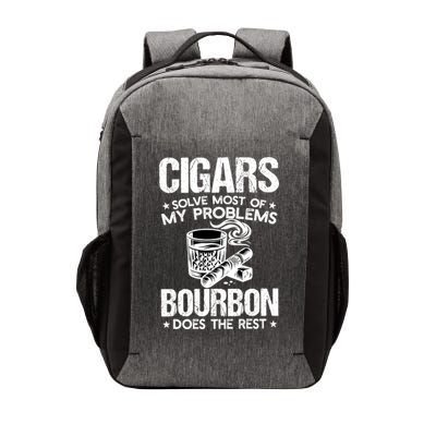 Cigars Solve Most Of My Problems Bourbon Does The Rest Sweatshirt Vector Backpack