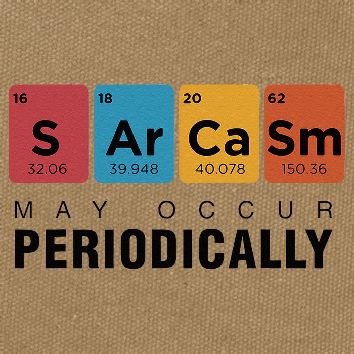 Chemistry Sarcasm May Occur Periodically Periodic Table Cotton Canvas Backpack