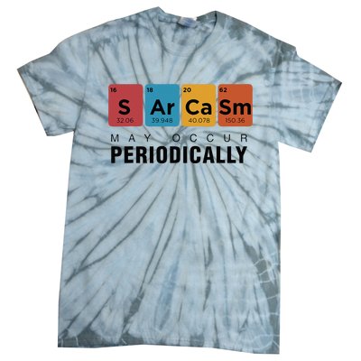 Chemistry Sarcasm May Occur Periodically Periodic Table Tie-Dye T-Shirt