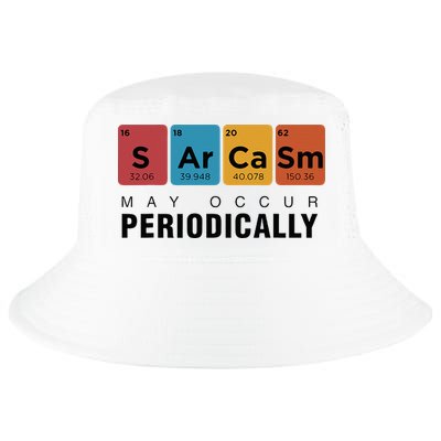 Chemistry Sarcasm May Occur Periodically Periodic Table Cool Comfort Performance Bucket Hat