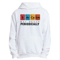 Chemistry Sarcasm May Occur Periodically Periodic Table Urban Pullover Hoodie