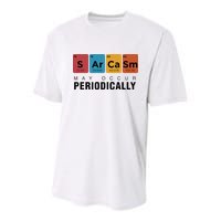 Chemistry Sarcasm May Occur Periodically Periodic Table Youth Performance Sprint T-Shirt
