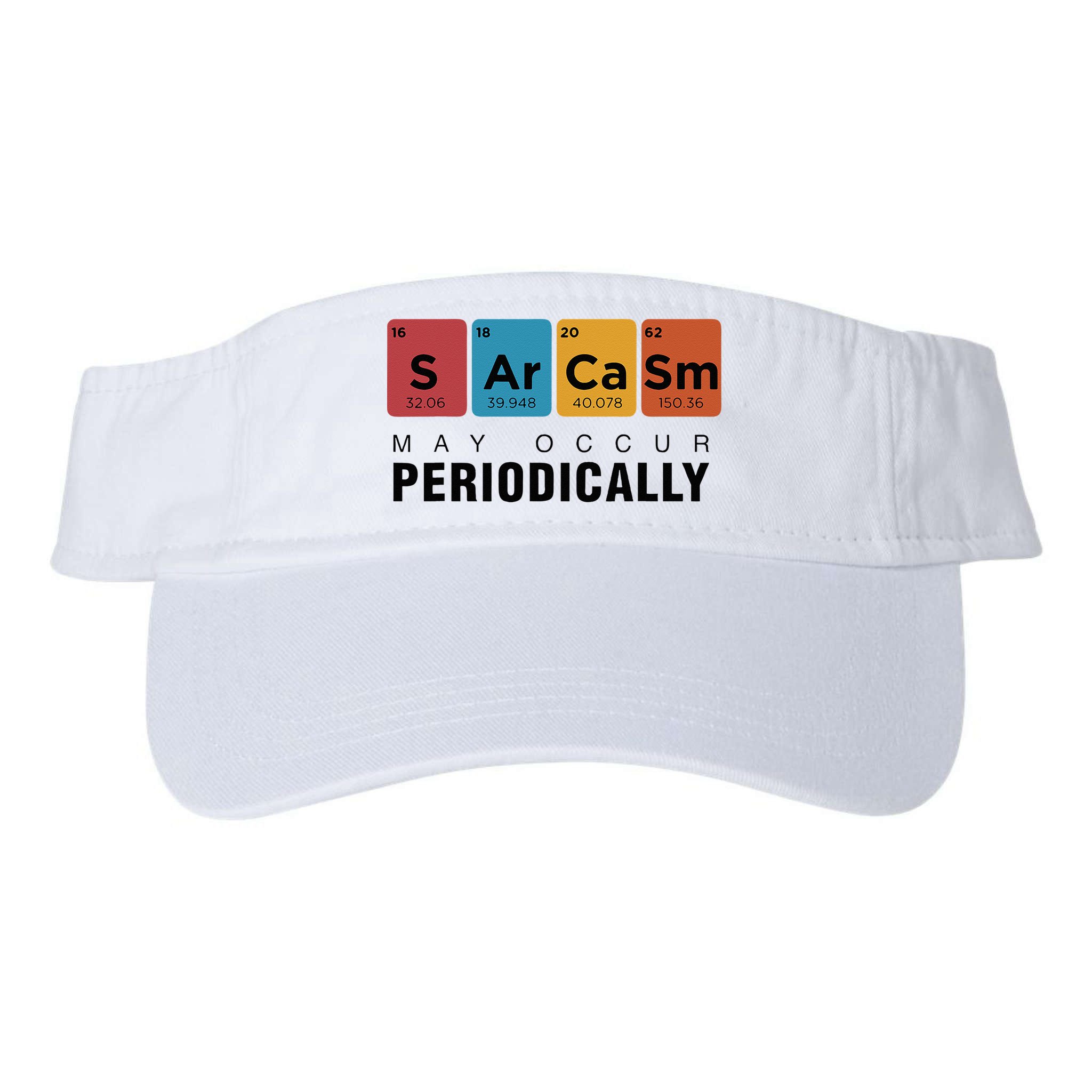 Chemistry Sarcasm May Occur Periodically Periodic Table Visor