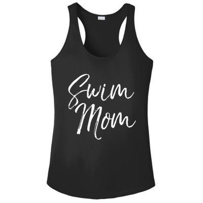 Cute Swimming Mom Mothers Day Gift For Swimmers Swim Mom Ladies PosiCharge Competitor Racerback Tank