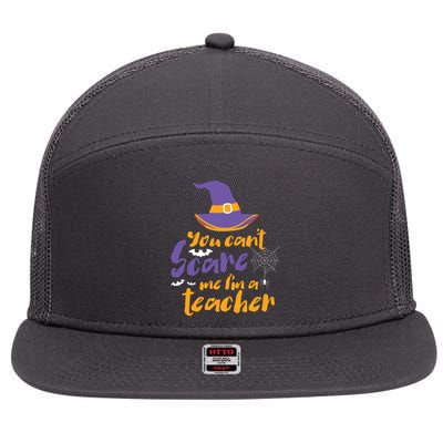 Cant Scare Me Im A Teacher Spooky Witch Halloween 7 Panel Mesh Trucker Snapback Hat