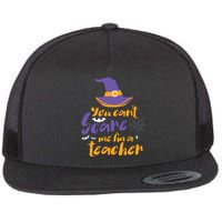 Cant Scare Me Im A Teacher Spooky Witch Halloween Flat Bill Trucker Hat