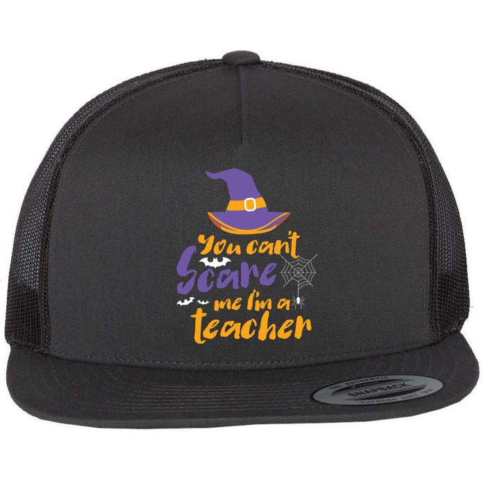 Cant Scare Me Im A Teacher Spooky Witch Halloween Flat Bill Trucker Hat