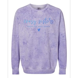 Crazy Sisters Make The Best Aunts Great Gift Colorblast Crewneck Sweatshirt