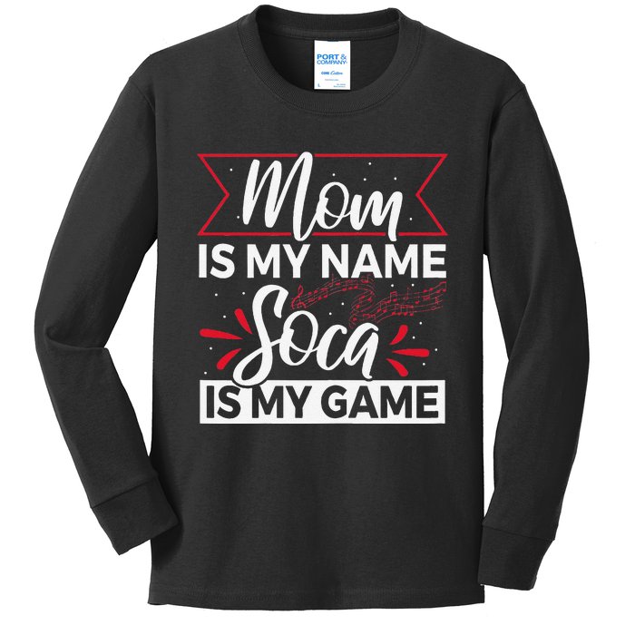 Carnival Soca Music Quote For A Soca Music Mom Kids Long Sleeve Shirt