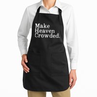 Christian Streetwear Make Heaven Crowded Apron