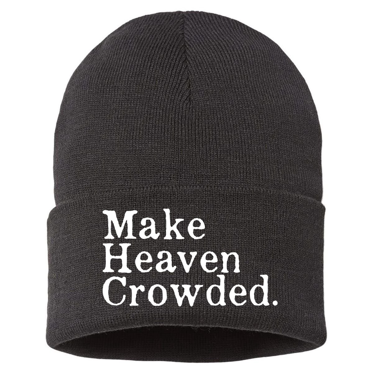Christian Streetwear Make Heaven Crowded Sustainable Knit Beanie