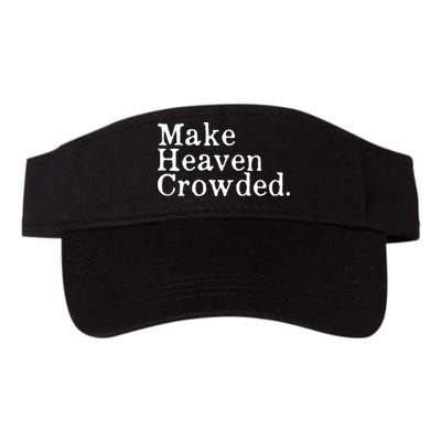 Christian Streetwear Make Heaven Crowded Visor