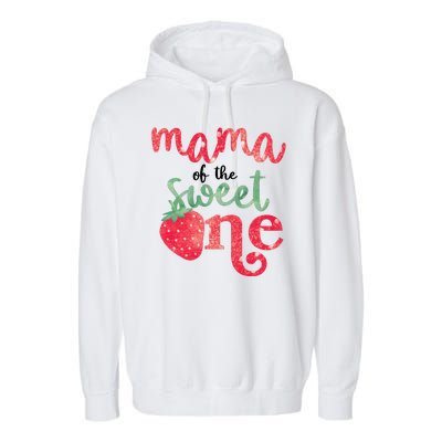 Cute Strawberry Mama Of The Sweet One Garment-Dyed Fleece Hoodie