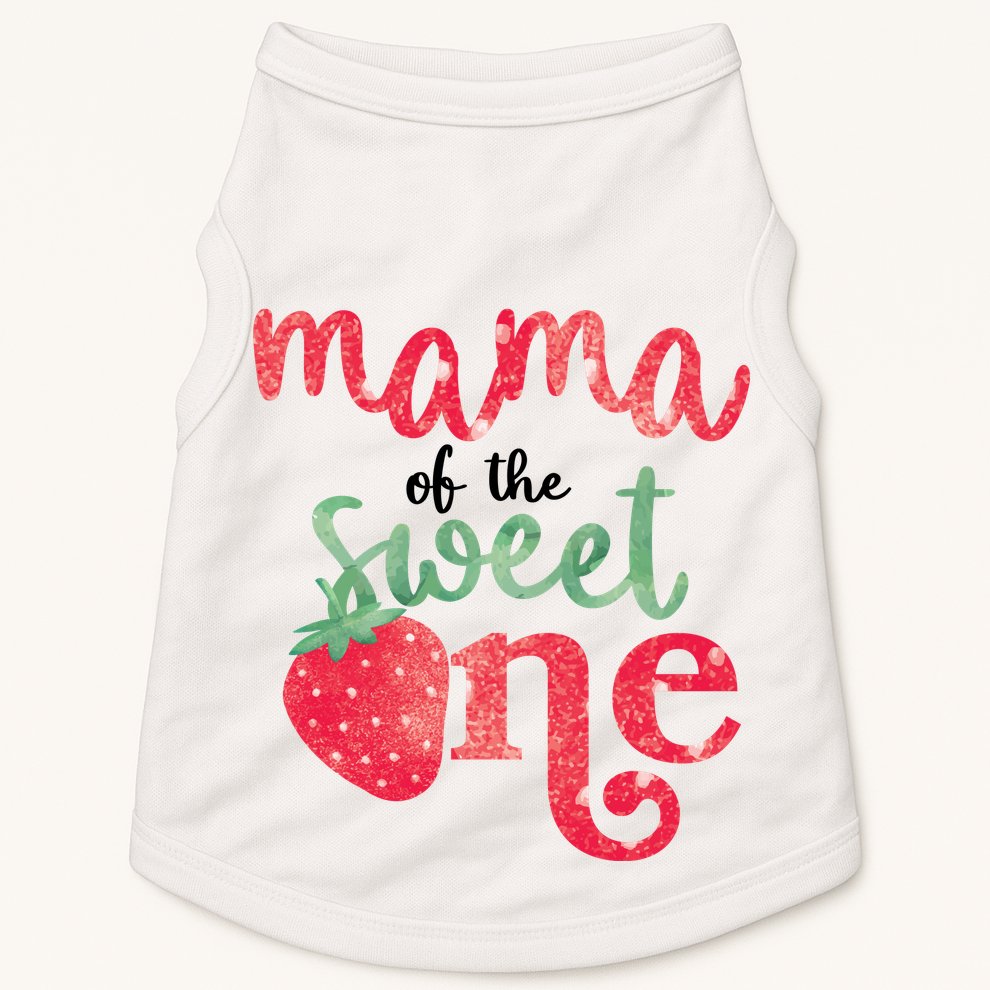 Cute Strawberry Mama Of The Sweet One Doggie Tank