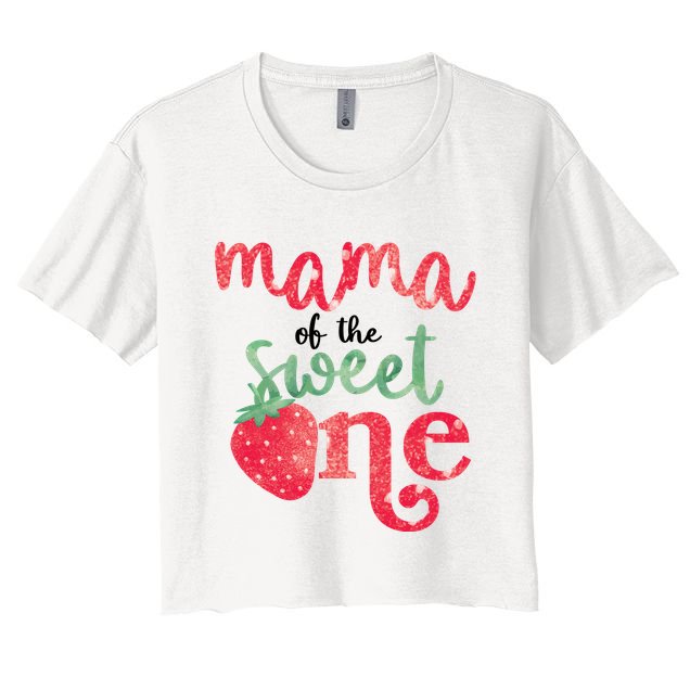 Cute Strawberry Mama Of The Sweet One Crop Top