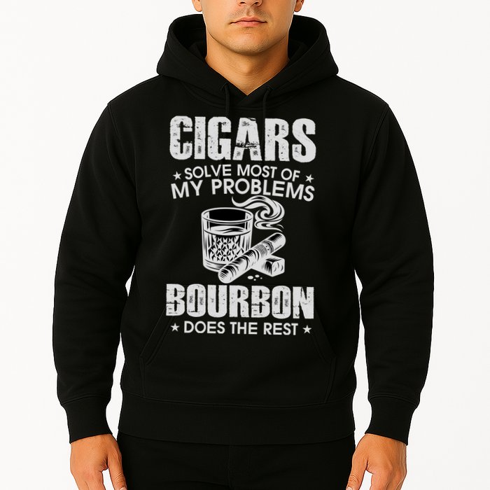 Cigars Solve Most Of My Problems Bourbon Does The Rest Hoodie