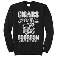 Cigars Solve Most Of My Problems Bourbon Does The Rest Sweatshirt