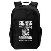 Cigars Solve Most Of My Problems Bourbon Does The Rest Daily Commute Backpack