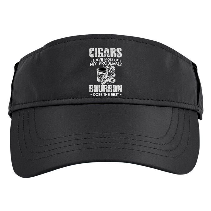 Cigars Solve Most Of My Problems Bourbon Does The Rest Adult Drive Performance Visor