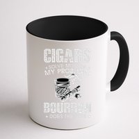 Cigars Solve Most Of My Problems Bourbon Does The Rest Mug