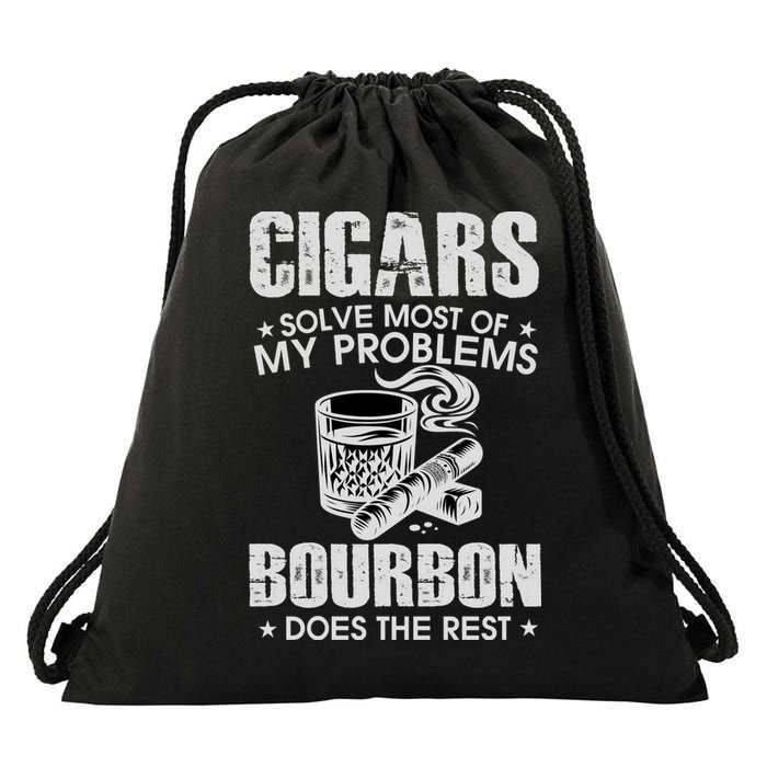 Cigars Solve Most Of My Problems Bourbon Does The Rest Drawstring Bag