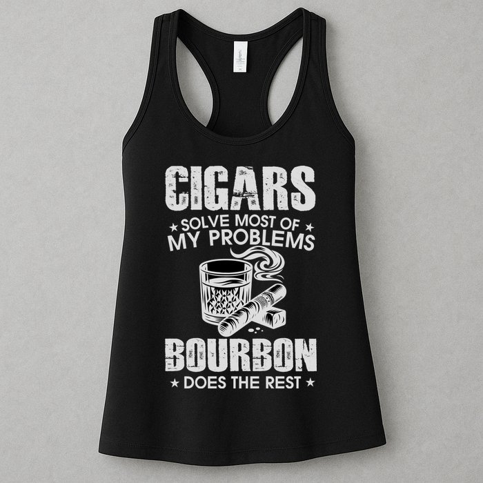 Cigars Solve Most Of My Problems Bourbon Does The Rest Womens Tank Top