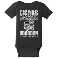 Cigars Solve Most Of My Problems Bourbon Does The Rest Baby Bodysuit