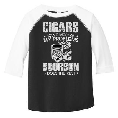 Cigars Solve Most Of My Problems Bourbon Does The Rest Toddler Fine Jersey T-Shirt