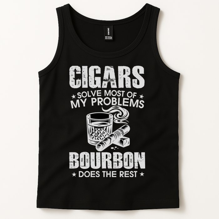 Cigars Solve Most Of My Problems Bourbon Does The Rest Tank Top