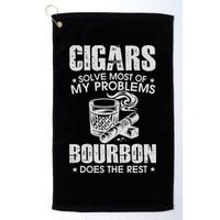 Cigars Solve Most Of My Problems Bourbon Does The Rest Golf Towel