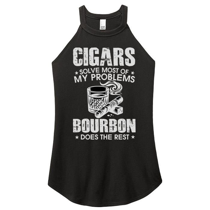 Cigars Solve Most Of My Problems Bourbon Does The Rest Women's Perfect Tri Rocker Tank