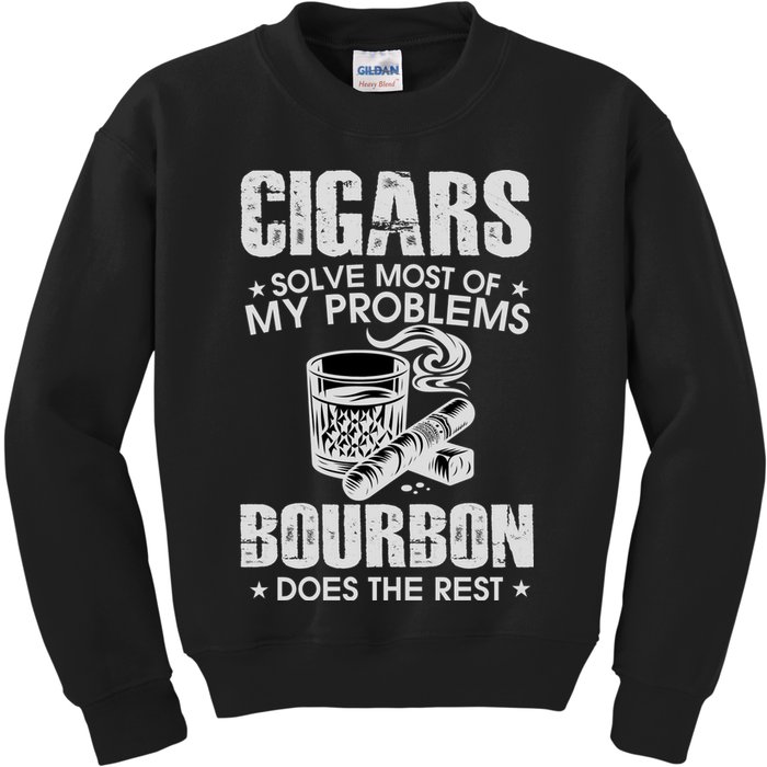 Cigars Solve Most Of My Problems Bourbon Does The Rest Kids Sweatshirt