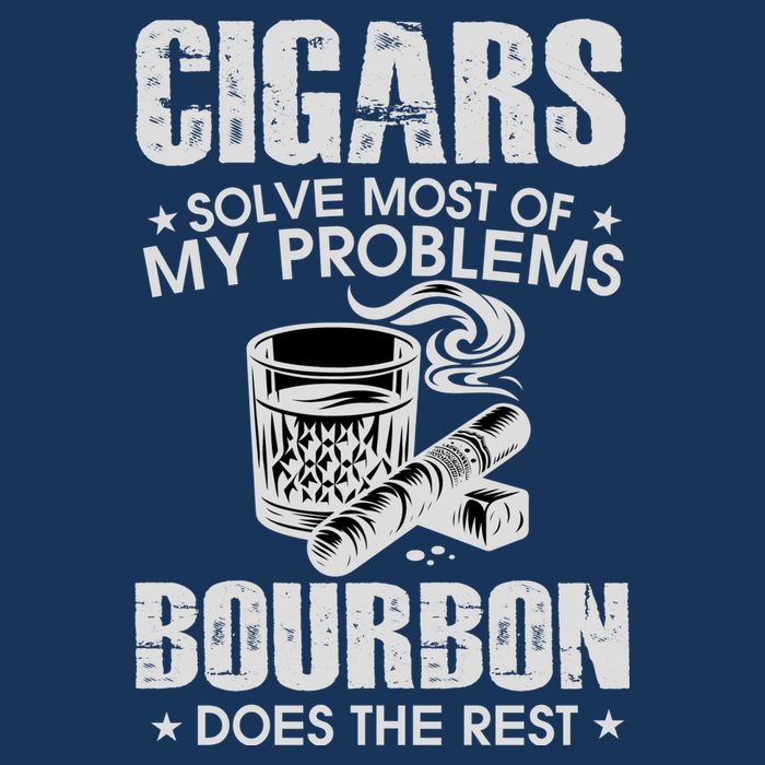 Cigars Solve Most Of My Problems Bourbon Does The Rest Infant Baby Jersey Bodysuit