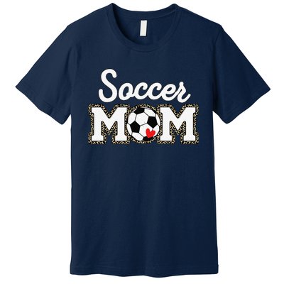 Cute Soccer Mom Leopard Print Mothers Day Premium T-Shirt