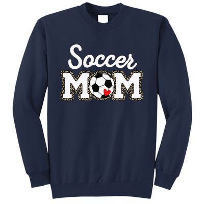 Cute Soccer Mom Leopard Print Mothers Day Tall Sweatshirt