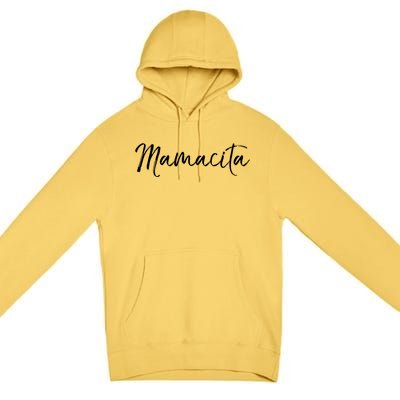 Cute Spanish Mothers Day Gift En Español Quote Mamacita Gift Premium Pullover Hoodie