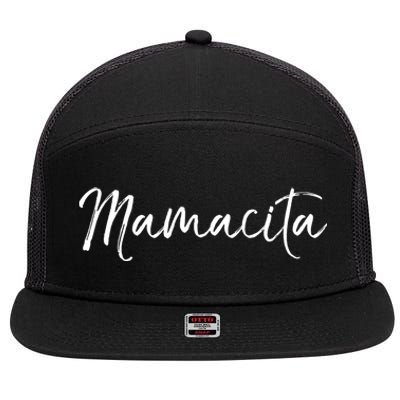 Cute Spanish Mothers Day Gift En Español Quote Mamacita Gift 7 Panel Mesh Trucker Snapback Hat