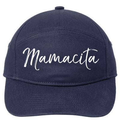 Cute Spanish Mothers Day Gift En Español Quote Mamacita Gift 7-Panel Snapback Hat