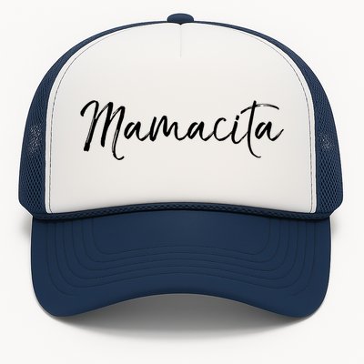 Cute Spanish Mothers Day Gift En Español Quote Mamacita Gift Trucker Hat