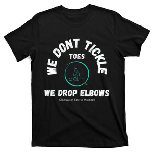 Clearwater Sports Massage Tickle Toes Pic On Back T-Shirt