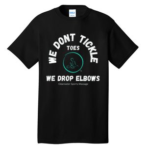 Clearwater Sports Massage Tickle Toes Pic On Back Tall T-Shirt