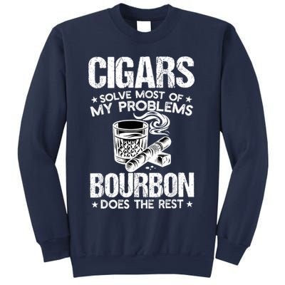 Cigars Solve Most Of My Problems Bourbon Does The Rest Sweatshirt