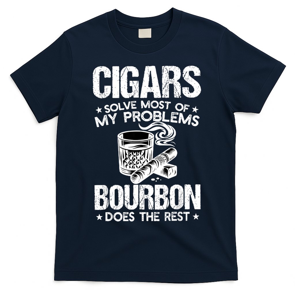 Cigars Solve Most Of My Problems Bourbon Does The Rest T-Shirt