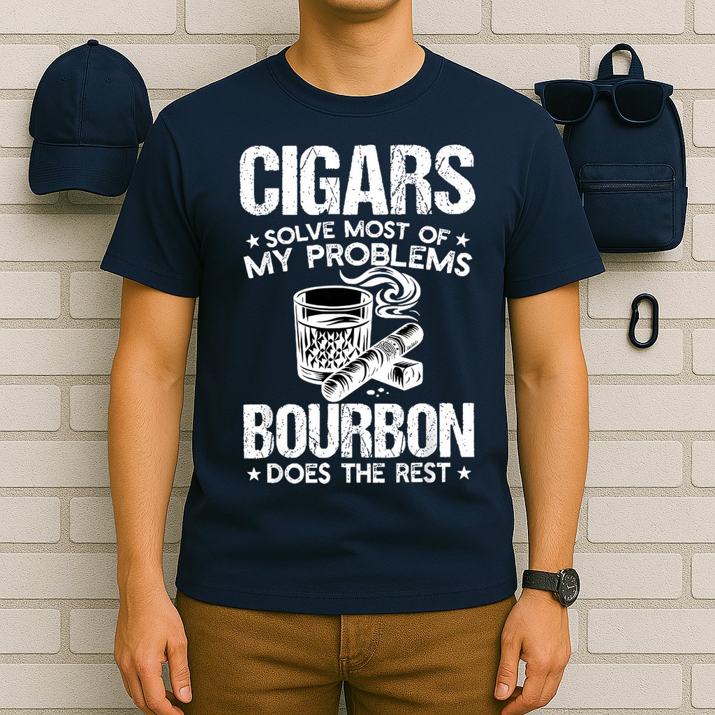 Cigars Solve Most Of My Problems Bourbon Does The Rest T-Shirt