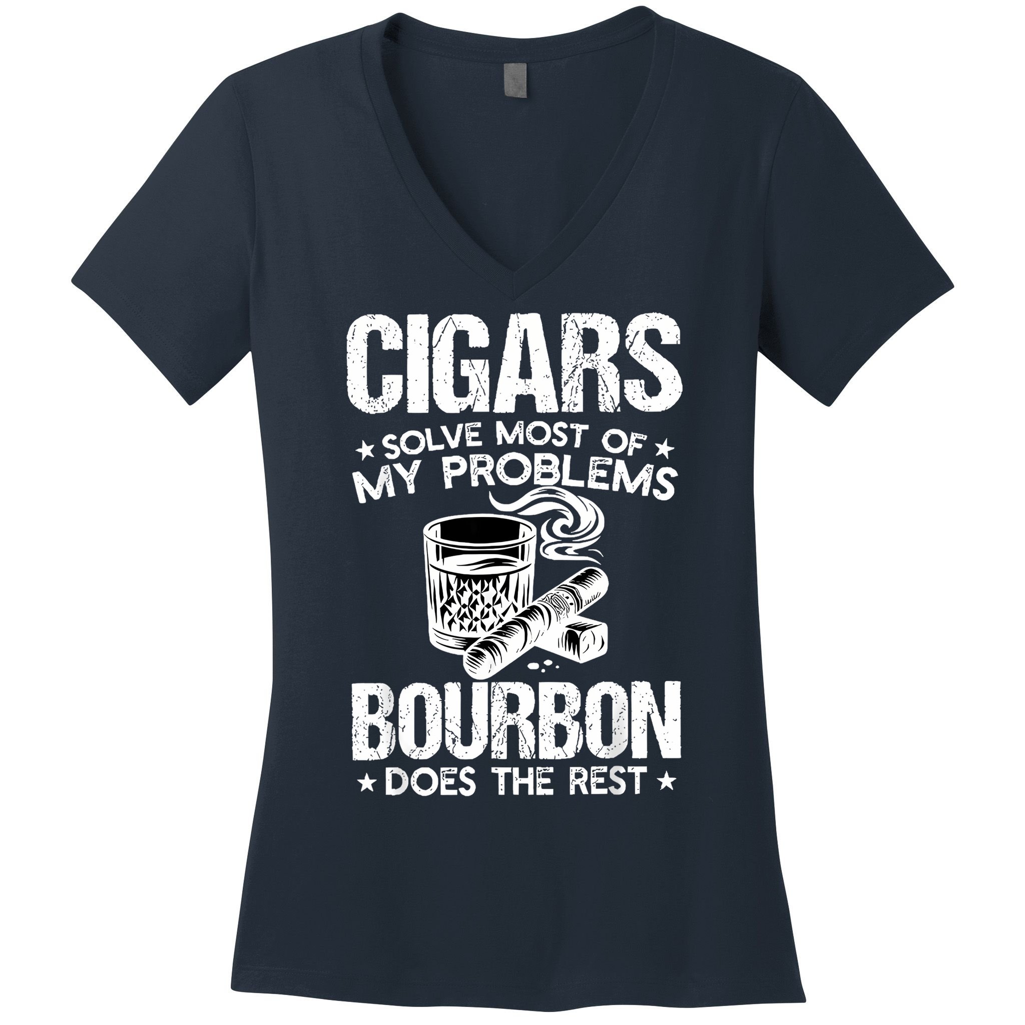 Cigars Solve Most Of My Problems Bourbon Does The Rest Women's V-Neck T-Shirt